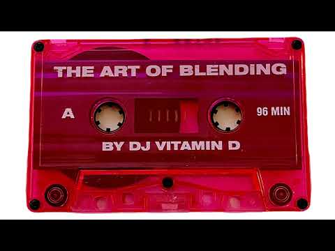 DJ Vitamin D - The Art Of Blending (Tape 1 of 3 - Side A & B)