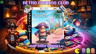 Because Nothing Strikes Fear Like a Pirate Named After Storage! | Captain Barrel | Neo-Geo Review