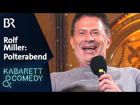 Rolf Miller: Polterabend | Vereinsheim Schwabing | BR Kabarett & Comedy
