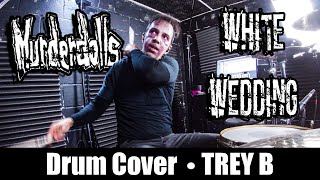 Murderdolls White Wedding - Drum Cover Trey B