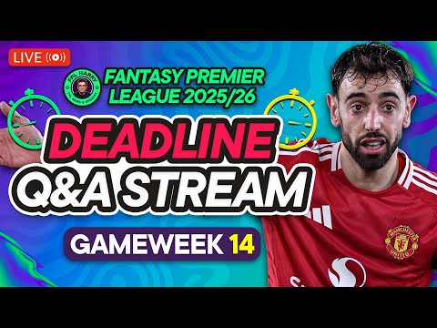 FPL GW14 LIVE DEADLINE STREAM 📸 | Haaland (C) or Bruno / Saka? 👑 | Fantasy Premier League 2025/26