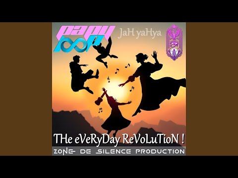 JaH yaHya THe eVeRyDay ReVoLuTioN !