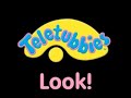 Teletubbies Look Intro