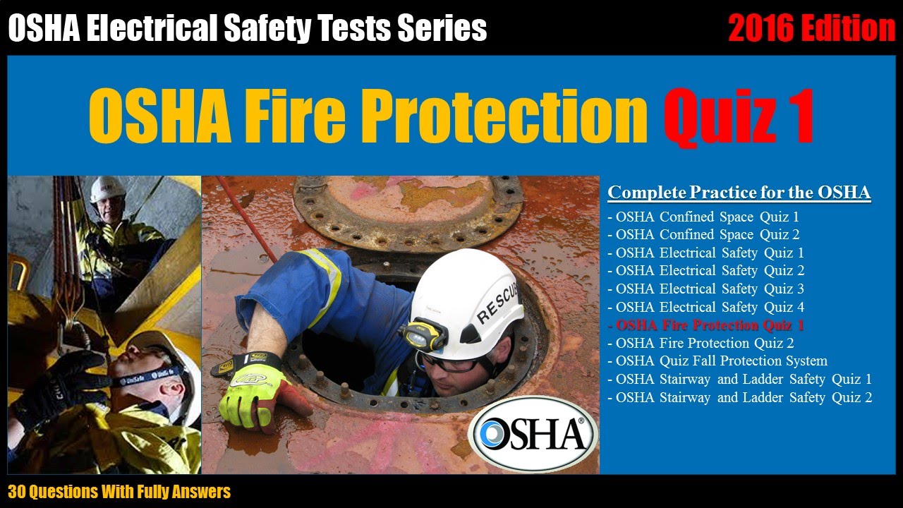 OSHA Fire Protection Quiz  (30 Questions With Fully Answers)