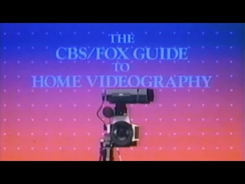 1983 The CBS/FOX Guide To Home Videography ... Learning To Use Your Video Camera Is Easy And Fun!
