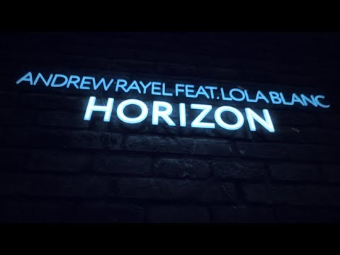 Andrew Rayel feat. Lola Blanc - Horizon (Extended Mix)