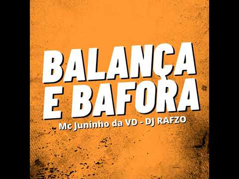 MUSIC- Balança e bafora