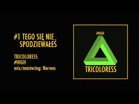 Tricoloress - Tego się nie spodziewałeś