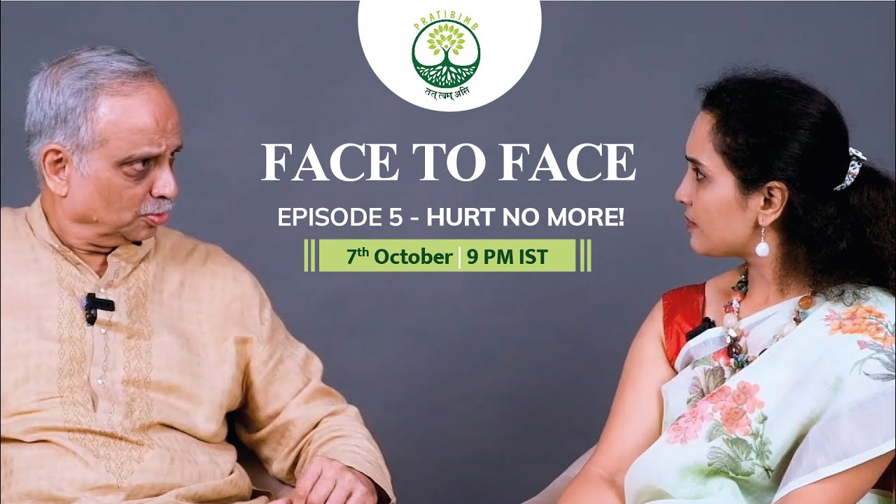 Episode 5 - Hurt No More! - Face to Face (New Series) by Pratibimb Charitable Trust #pratibimblife