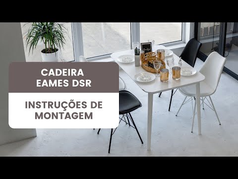 Cadeira Eames DSR - Instruções de montagem