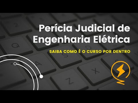 CURSO DE PERÍCIA JUDICIAL DE ENGENHARIA ELÉTRICA COM MODELO DE LAUDOS ⚡⚡