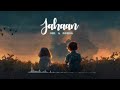 Jahaan | Raveena Paul and Neel Chhabra (Official audio and visualizer)