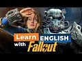 Learn English with FALLOUT — TV series
