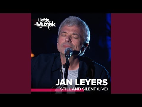 Still And Silent - Jan Leyers