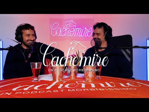 Cachemire Podcast S2 - Episodio 1: Le Velleità