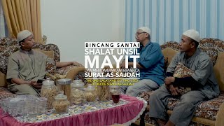 Download lagu Bincang Santai: Shalat Unsil Mayit Dan Mendawamkan Surah As-Sajdah - Ustadz Badru Salam, Lc mp3