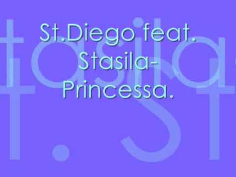 St.Diego feat. Stasila-Princessa.