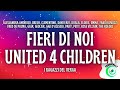 I Ragazzi Del Verga - FIERI DI NOI UNITED 4 CHILDREN (Testo/Lyrics)