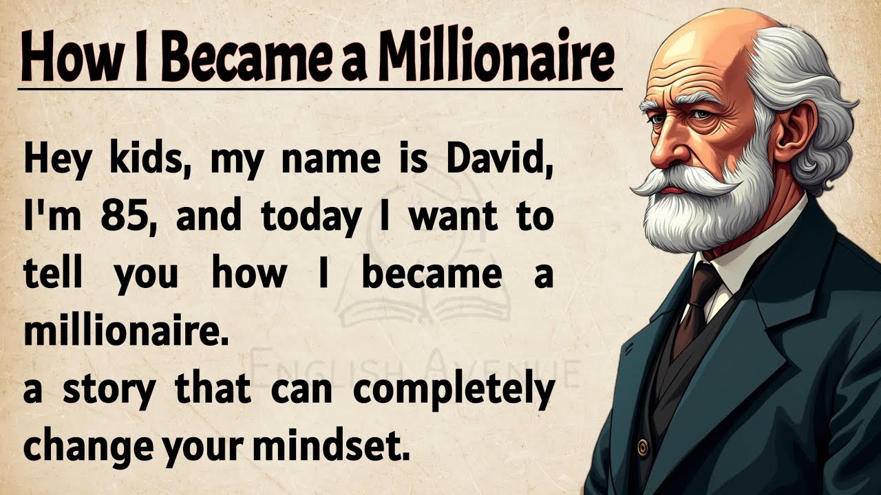 How I Became a Millionaire? || Learn English Through My Story || Graded Reader || Listening Practice