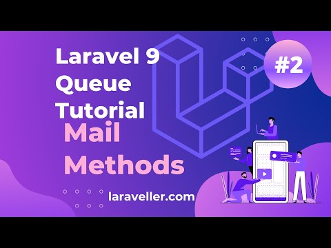 How To Use Queues In Laravel Laravel Queue Tutorial