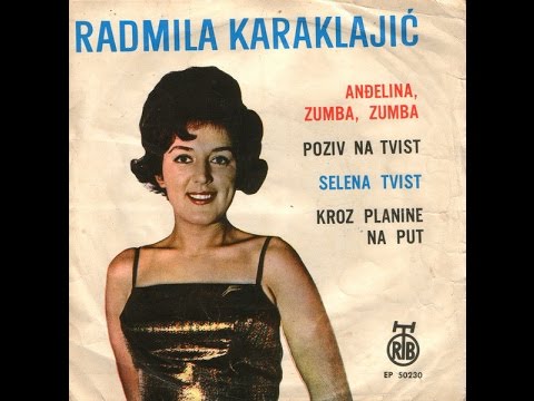 Radmila Karaklajić - Anđelina, Zumba, Zumba (Angelina, Zoomba, Zoomba)