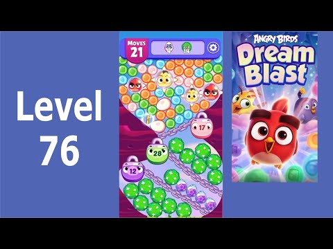 Angry Birds Dream Blast Level 76 Gameplay | Rovio