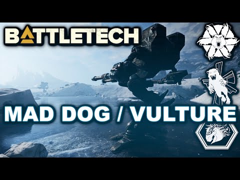 BATTLETECH: The Mad Dog / Vulture