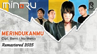 Download lagu Minoru - Merindukanmu | Remastered 2025 | Offical Lyric Video mp3