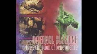 INTERNAL BLEEDING - PREVARICATE FROM ALBUM EXTINCTION OF BENEVOLENCE 1997