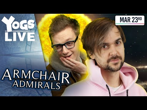 STELLARIS  - Armchair Admirals! w/ Lewis, Duncan, Rythian, Daltos and The Spiffing Brit! - 23/03/20