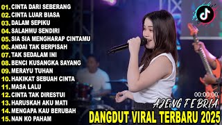Download lagu CINTA DARI SEBERANG AJENG FEBRIA DANGDUT KOPLO TERBARU FULL ALBUM LAGU JAWA VIRAL 2025! WAKTU mp3