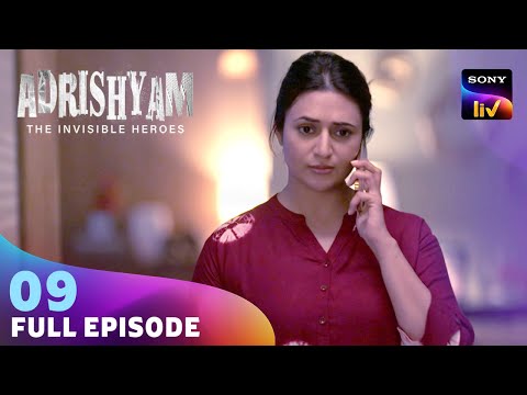 क्या Agency Unfold कर पाएगी Nola का Plan | Adrishyam - The Invisible Heroes | Ep 9 | Full Episode
