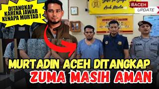 Download lagu 🔴 VIRAL‼️ A MURTADI FROM ACEH WAS ARRESTED FOR ALLEGED BLASPHEMY || BUT ZUMA AND THEIR ASSOCIATES... mp3