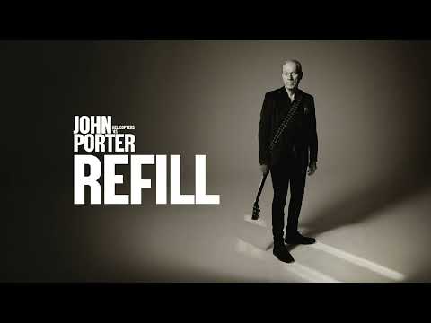 John Porter Helicopters '45 | Refill - [Official Audio Video]