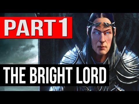 Middle Earth Shadow of Mordor The Bright Lord Walkthrough Part 1 Gameplay Review 1080p PS4 XBOX PC