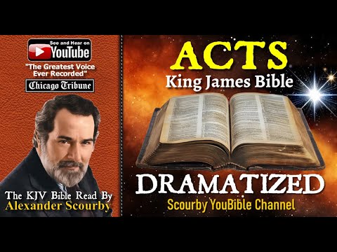 44 | Acts: SCOURBY DRAMATIZED KJV AUDIO BIBLE with music, sounds effects and many voices