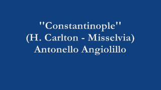 Constantinople - Antonello Angiolillo