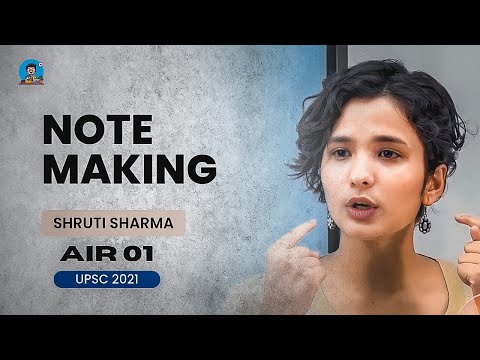 Shruti Sharma IAS - Note making for UPSC | Importance | How to make notes | #upsc #notemaking