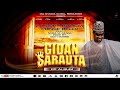 GIDAN SARAUTA EP -HAPPY BIRTHDAY PRINCE BELLO By NURA M INUWA (Official Audio)Latest Hausa Song 2023
