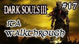 DARK SOULS 3 - WALKTHROUGH [ITA] #17 - Sulyvahn (boss) e i seguaci di Aldrich