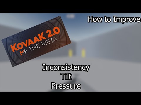 How to deal with Tilt, Pressure, Inconsistency | KovaaK's Guide Part 2