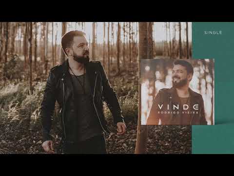 Vinde - Rodrigo Vieira