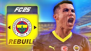 ÇOK BÜYÜK TRANSFERLERLE YENİ SEZON|FC 25 FENERBAHÇE KARİYERİ 10.BÖLÜM
