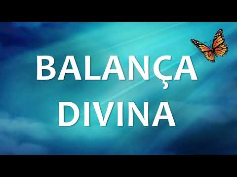 Balança Divina - Os Caminhantes do Céu