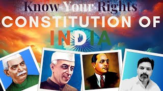 Constitution Of India | Know Your Rights |