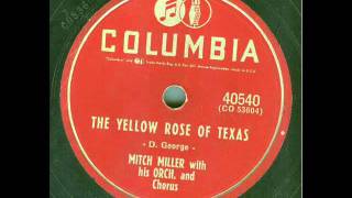 Mitch Miller - The Yellow Rose Of Texas (original 78 rpm)
