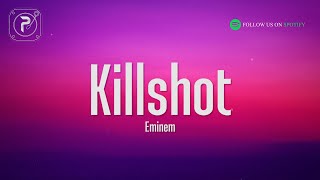 Eminem - Killshot (Lyrics)