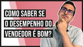 Como avaliar o desempenho de seus vendedores  | Gestão de Vendas |