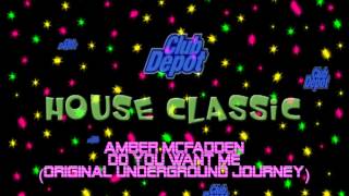 Amber McFadden - Do You Want Me (Original Underground Journey)