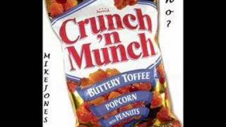 Mike Jones- Crunch N Munch